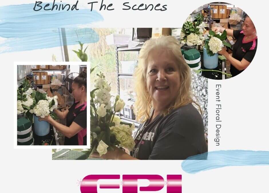 Event Floral Design – Team EPI Behind the scenes